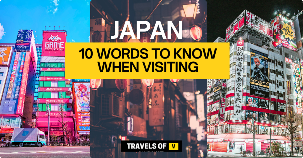 10 Basic Japanese Words to Know When Visiting Japan