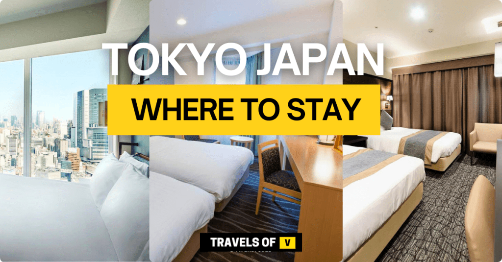 Where To Stay In Tokyo&nbsp;Japan