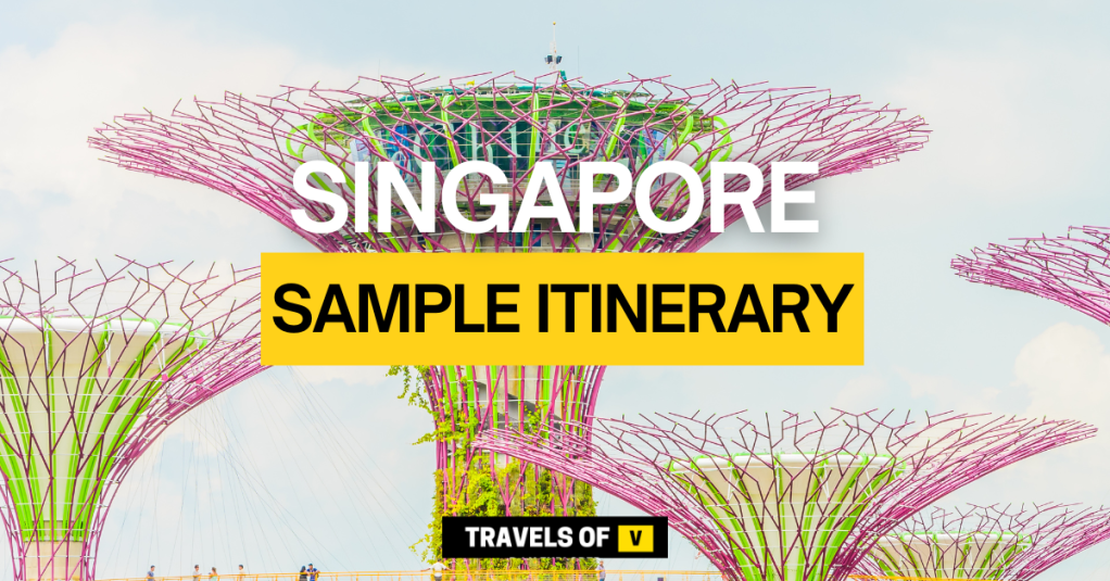 Singapore Sample Itinerary