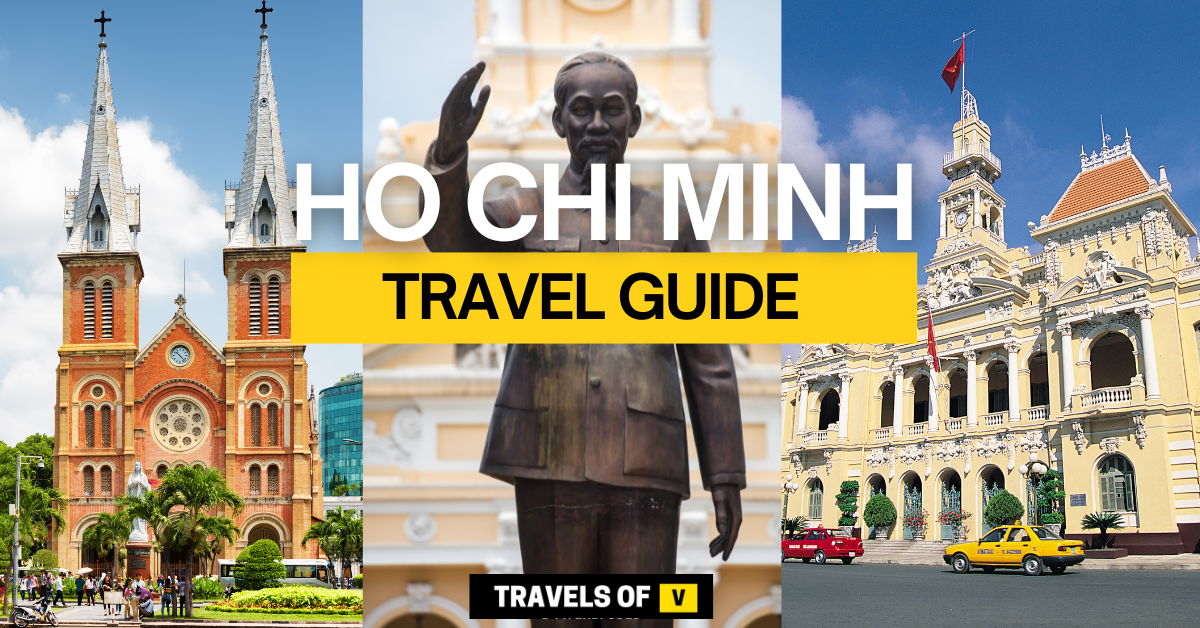 Ho Chi Minh City Travel Guide: My First Experience and Highlights ...
